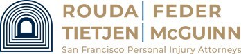 Rouda Feder Tietjen & McGuinn Have New Strategies for Winning CA Personal Injury Cases