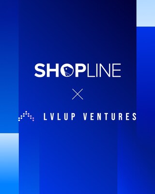 SHOPLINE and LvlUp Ventures On Track to Launch 50+ CPG and Lifestyle Brands by Year-End