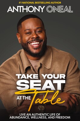 Personal Finance Expert Anthony O'Neal Releases New Book "Take Your Seat At The Table," An Instant No. 1 Bestseller