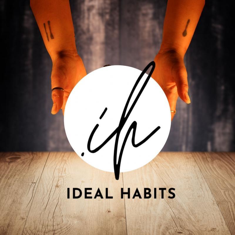Ideal Habits