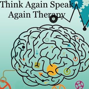 Think Again Speak Again Therapy Think Again Speak Again Therapy