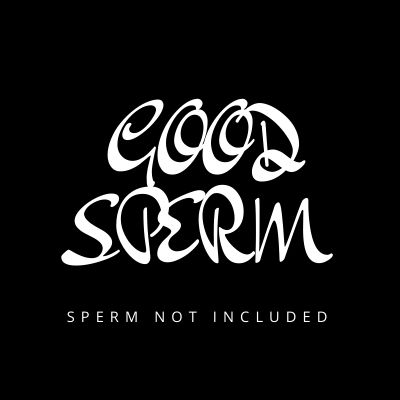 GOOD SPERM