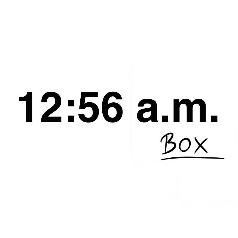 12:56 a.m. Box