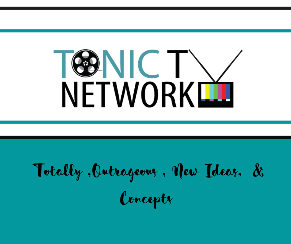Tonic TV Network & Productions, LLC Tonic TV Network & Productions, LLC