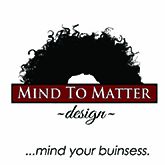 Mind to Matter Design
