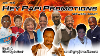 The Hey Papi Promotions Network is a FREE online global family-friendly Christian faith-based social media network at https://heypapipromotions.com