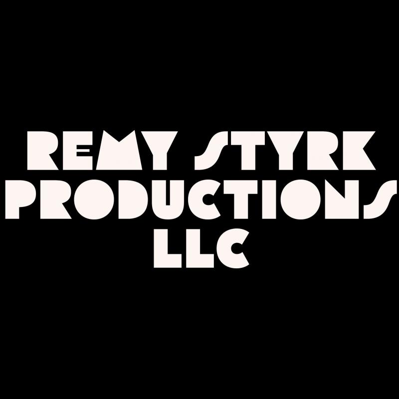 Remy Styrk Productions LLC