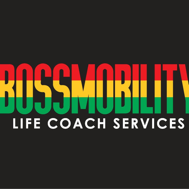 Boss Mobility Life Coach Services Boss Mobility Life Coach Services