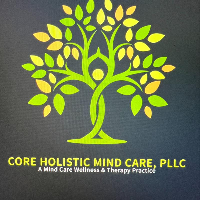 Core Holistic Mind Care, PLLC Core Holistic Mind Care, PLLC