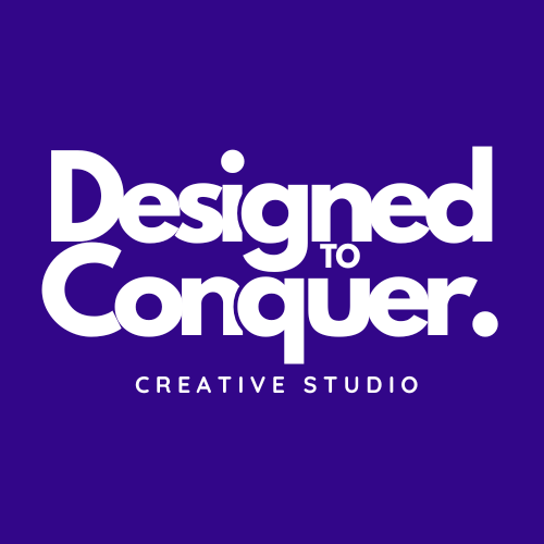 Designed To Conquer