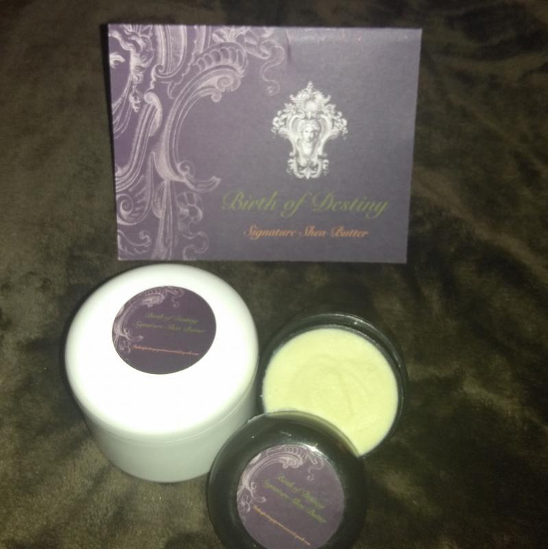 Birth of Destiny Signature Shea Butter LLC